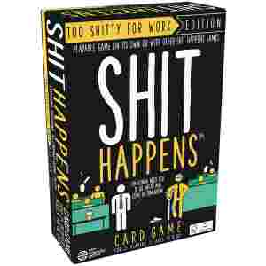 Družabna igra za odrasle Shit Happens - Too shitty for work